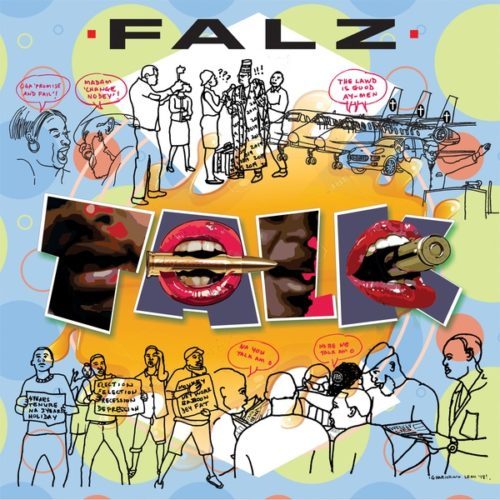 Talk download Falz Talk mp3, song music track lyrics mp4 audio.